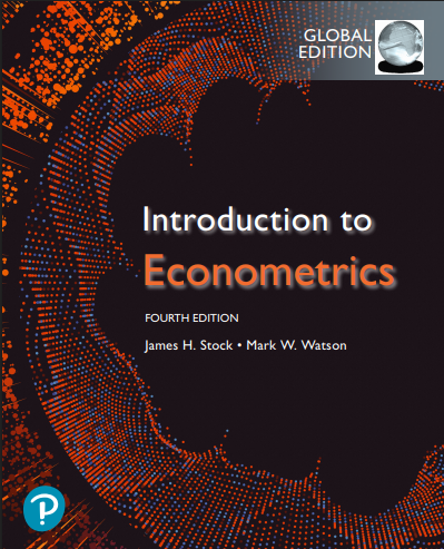 James H. Stock and Mark W. Watson (2019). Introduction to Econometrics